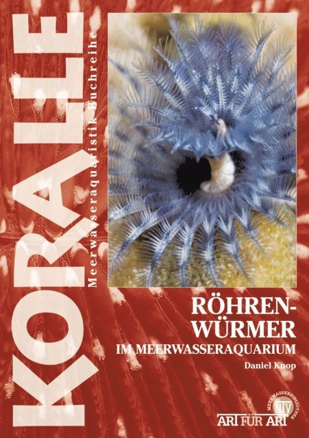 Daniel Knop - Röhrenwürmer im Meerwasseraquarium, E-bok