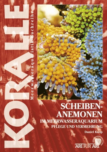 Daniel Knop - Scheibenanemonen im Meerwasseraquarium, E-bok