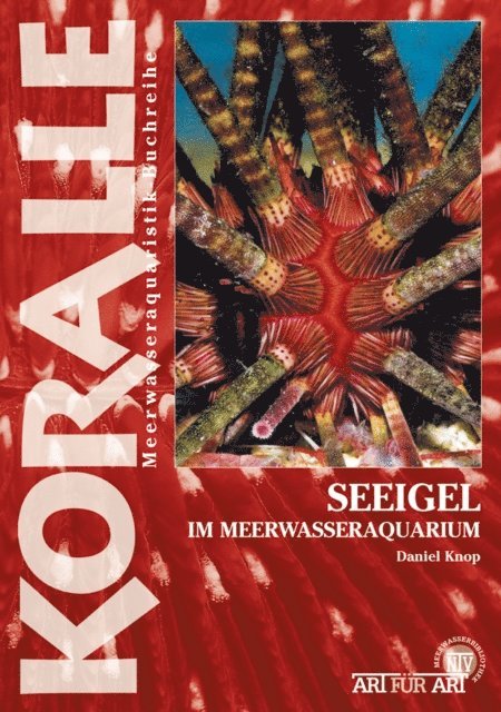 Daniel Knop - Seeigel im Meerwasseraquarium, E-bok