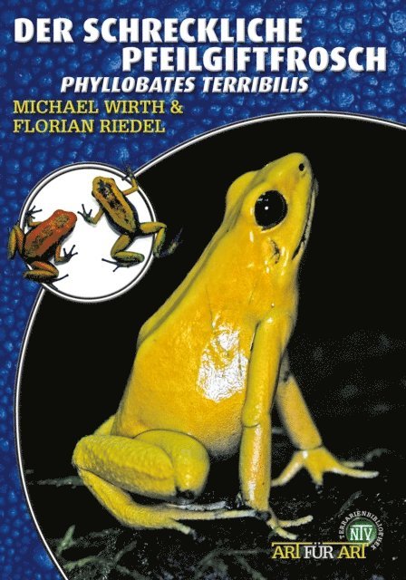 Florian Riedel, Michael Wirth - Der Schreckliche Pfeilgiftfrosch, E-bok