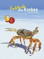 Charles Oliver Coleman - Entdecke die Krebse, Inbunden