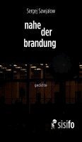 Sergej Sawjalow - nahe der brandung, Häftad
