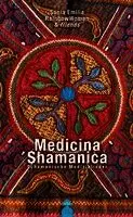 Rainbow Woman, Sonia Enilia - Medicina Shamanica, Inbunden. Tillgänglighet: Lägg i varukorg