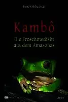 René Schliwinski - Kambô, Inbunden. Tillgänglighet: Lägg i varukorg