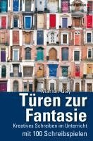 Marion Gay - Türen zur Fantasie, Inbunden