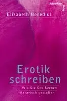 Elisabeth Benedict - Erotik schreiben, Häftad. Tillgänglighet: Lägg i varukorg