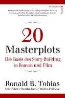 Ronald B. Tobias - 20 Masterplots - Die Basis des Story-Building in Roman und Film, Inbunden. Tillgänglighet: Lägg i varukorg