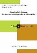 Geldwäsche in Europa: Terrorismus und Organisierte Kriminalität