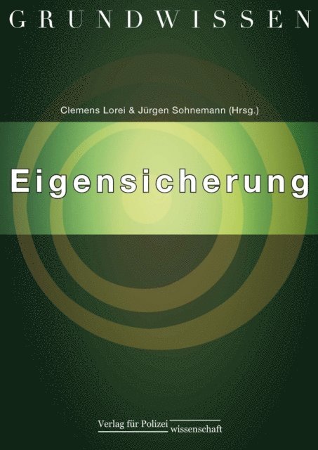 Jurgen Sohnemann, Clemens Lorei - Grundwissen Eigensicherung, E-bok