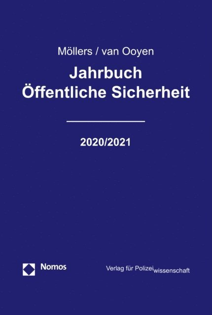 Robert Chr. van Ooyen, Martin H. W. Mollers - Jahrbuch Öffentliche Sicherheit 2020/2021, E-bok