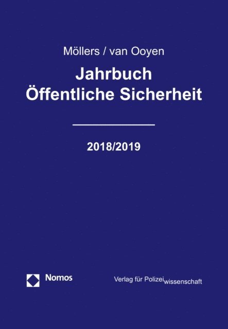 Robert Chr. van Ooyen, Martin H. W. Mollers - Jahrbuch Öffentliche Sicherheit 2018/2019, E-bok