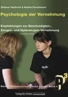 Dietmar Heubrock, Nadine Donzelmann - Psychologie der Vernehmung, Häftad. Tillgänglighet: Lägg i varukorg