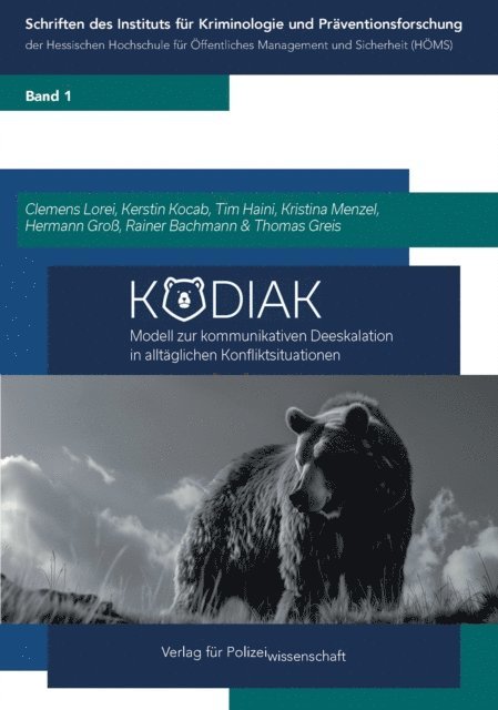 Thomas Greis, Rainer Bachmann, Hermann Gro, Kristina Menzel, Tim Haini, Kerstin Kocab, Clemens Lorei - KODIAK, E-bok