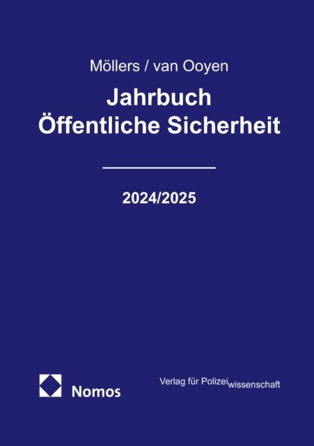 Robert Chr. van Ooyen, Martin H. W. Mollers - Jahrbuch Offentliche Sicherheit 2024/2025, E-bok