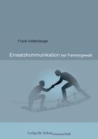 Frank Hallenberger - Einsatzkommunikation bei Partnergewalt, Häftad