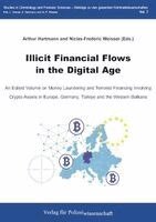 Arthur Hartmann, Niclas-Frederic Weisser - Illicit Financial Flows in the Digital Age, Häftad