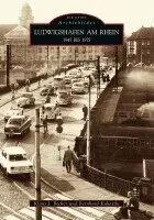 Klaus J. Becker - Ludwigshafen am Rhein 1945 bis 1975, Häftad. Tillgänglighet: Lägg i varukorg