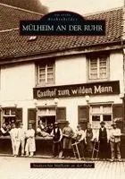 Stadtarchiv Mülheim an der Ruhr - Mülheim an der Ruhr, Häftad. Tillgänglighet: Lägg i varukorg