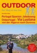 Portugal Spanien: Jakobsweg Ostportugal Via Lusitana