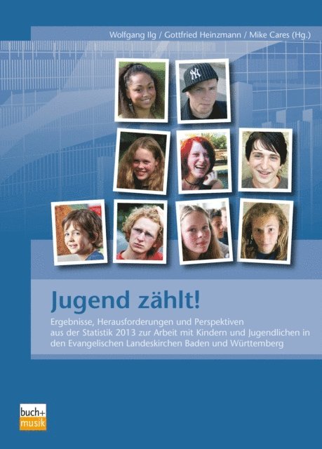 Mike Cares, Gottfried Heinzmann, Wolfgang Ilg - Jugend zählt!, E-bok