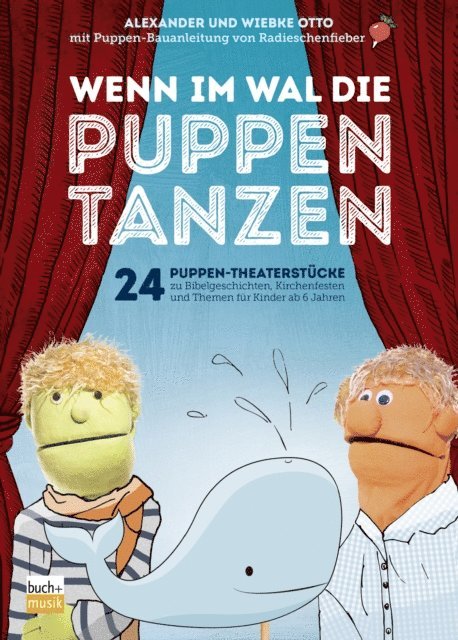 Matthias Jungermann, Wiebke Otto, Alexander Otto - Wenn im Wal die Puppen tanzen, E-bok
