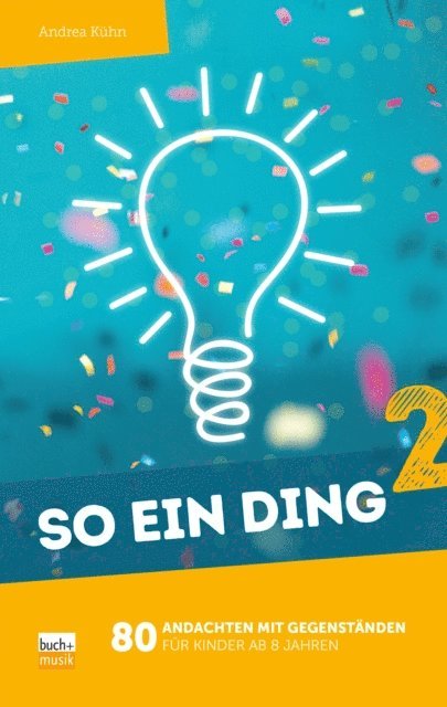 Andrea Kuhn - So ein Ding 2, E-bok