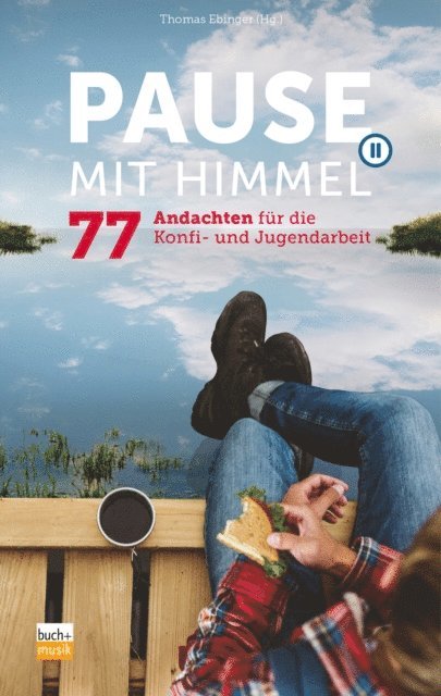 Thomas Ebinger - Pause mit Himmel, E-bok