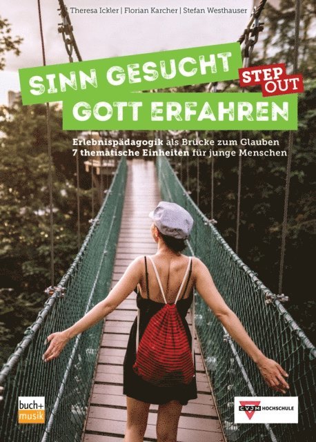 Stefan Westhauser, Florian Karcher, Theresa Ickler - Sinn gesucht - Gott erfahren STEP OUT, E-bok