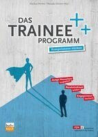 Markus Röcker, Monika Körner - Das Trainee-Programm, Häftad