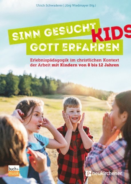 Jorg Wiedmayer, Ulrich Schwaderer - Sinn gesucht - Gott erfahren KIDS, E-bok. Tillgänglighet: Lägg i varukorg
