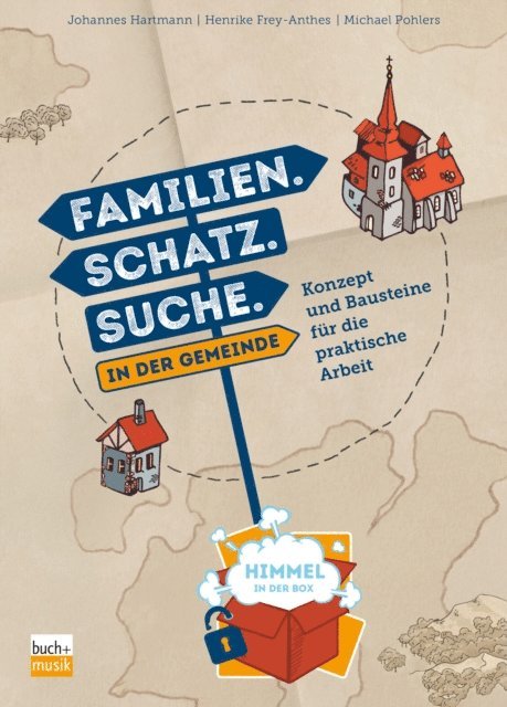 Henrike Frey-Anthes, Johannes Hartmann, Michael Pohlers - Familien. Schatz. Suche. in der Gemeinde, E-bok