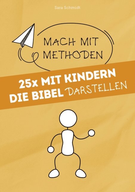 Sara Schmidt - 25x mit Kindern die Bibel darstellen, E-bok