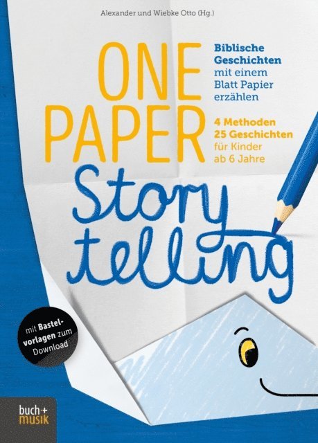 Wiebke Otto, Alexander Otto - One Paper Storytelling, E-bok