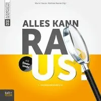 Martin Grauer, Matthias Rumm - Alles kann raus!, Häftad. Tillgänglighet: Lägg i varukorg