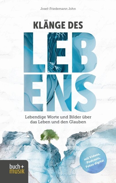 Josef-Friedemann John - Klange des Lebens, E-bok