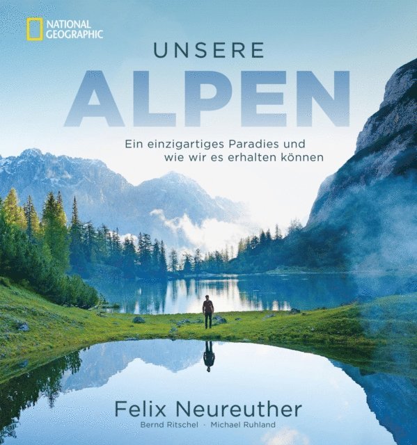 Michael Ruhland, Felix Neureuther - Unsere Alpen, E-bok