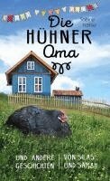 Sabine Kähler - Die Hühneroma, Häftad