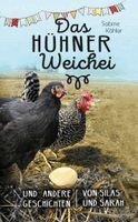 Sabine Kähler - Das Hühner-Weichei, Häftad
