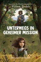 Dave und Neta Jackson - Unterwegs in geheimer Mission (William Tyndale), Häftad. Tillgänglighet: Lägg i varukorg