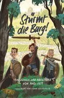 Andi Fett - Stürmt die Burg!, Inbunden