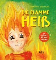 Wolfgang Delnui - Die Flamme Heiß, Inbunden