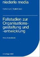 Heinz Siebenbrock - Fallstudien zur Organisationsgestaltung und -entwicklung, Häftad