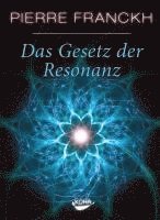 Das Gesetz der Resonanz