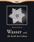 Wasser und die Kraft des Gebets