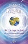 Kryon10: Die 12 Str�nge der DNA