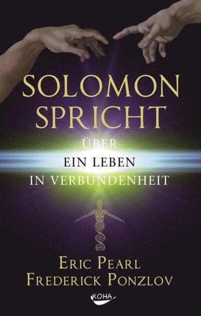 Eric Pearl - Solomon spricht über ein Leben in Verbundenheit, E-bok