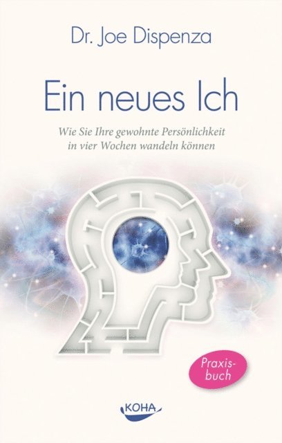 Joe Dispenza - Ein neues Ich, E-bok