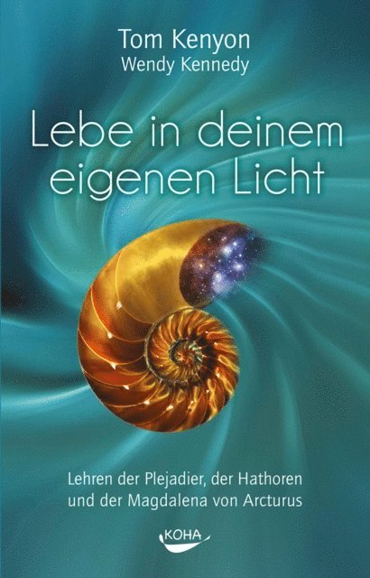 Tom Kenyon - Lebe in deinem eigenen Licht, E-bok