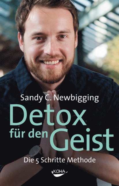 Sandy C. Newbigging - Detox für den Geist, E-bok