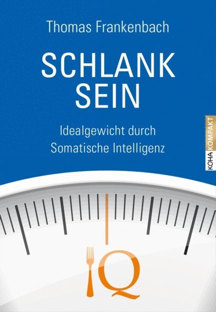 Thomas Frankenbach - Schlank sein, E-bok